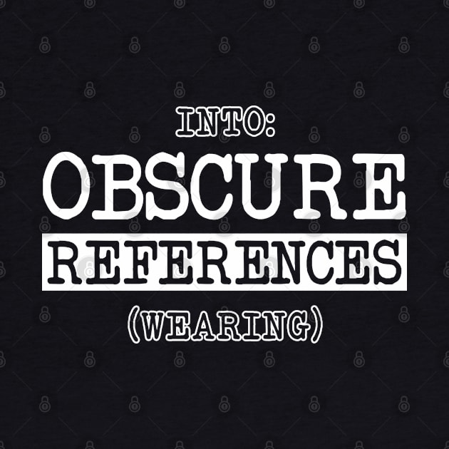 Into Obscure References (wearing) by Soul Searchlight